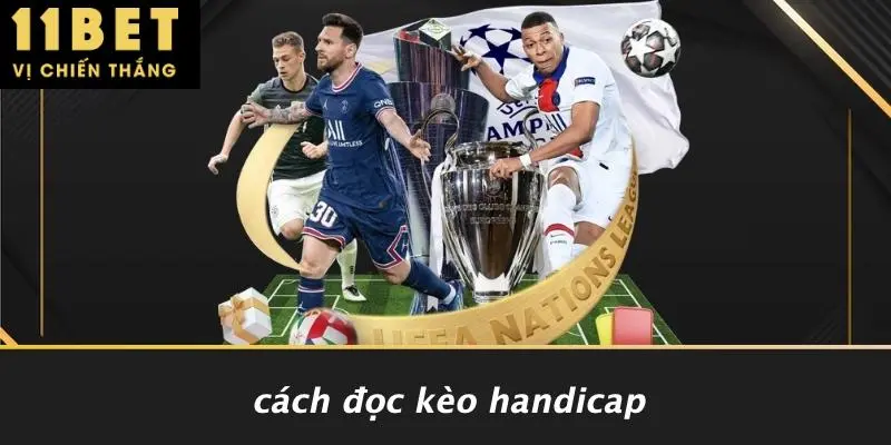 Cách Đọc Kèo Handicap