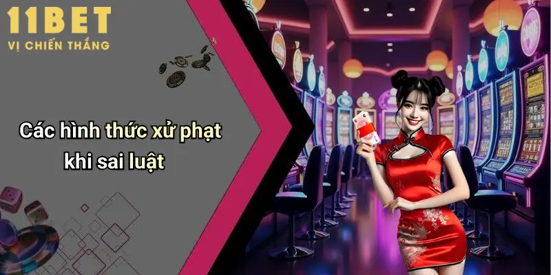 Các hình thức xử phạt khi sai luật